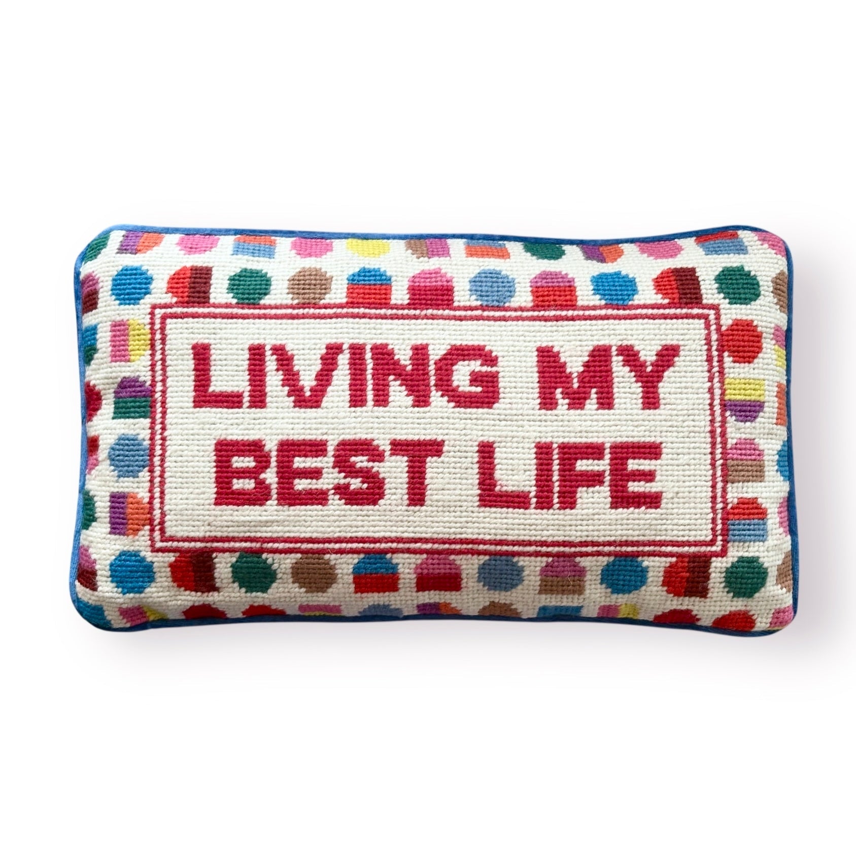 Living My Best Life Needlepoint Pillow