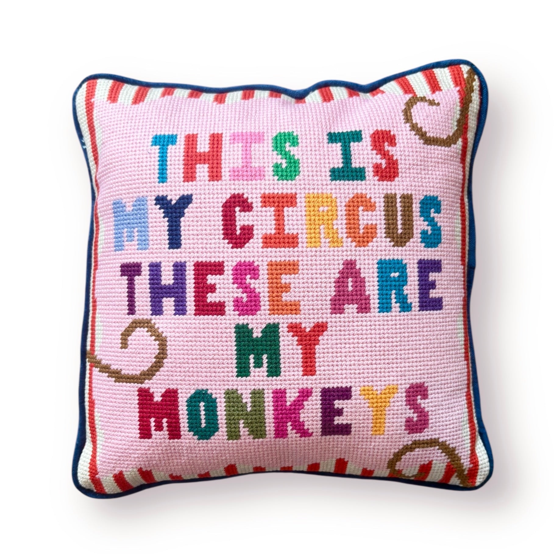 This Is My Circus These Are My Monkeys Needlepoint Pillow