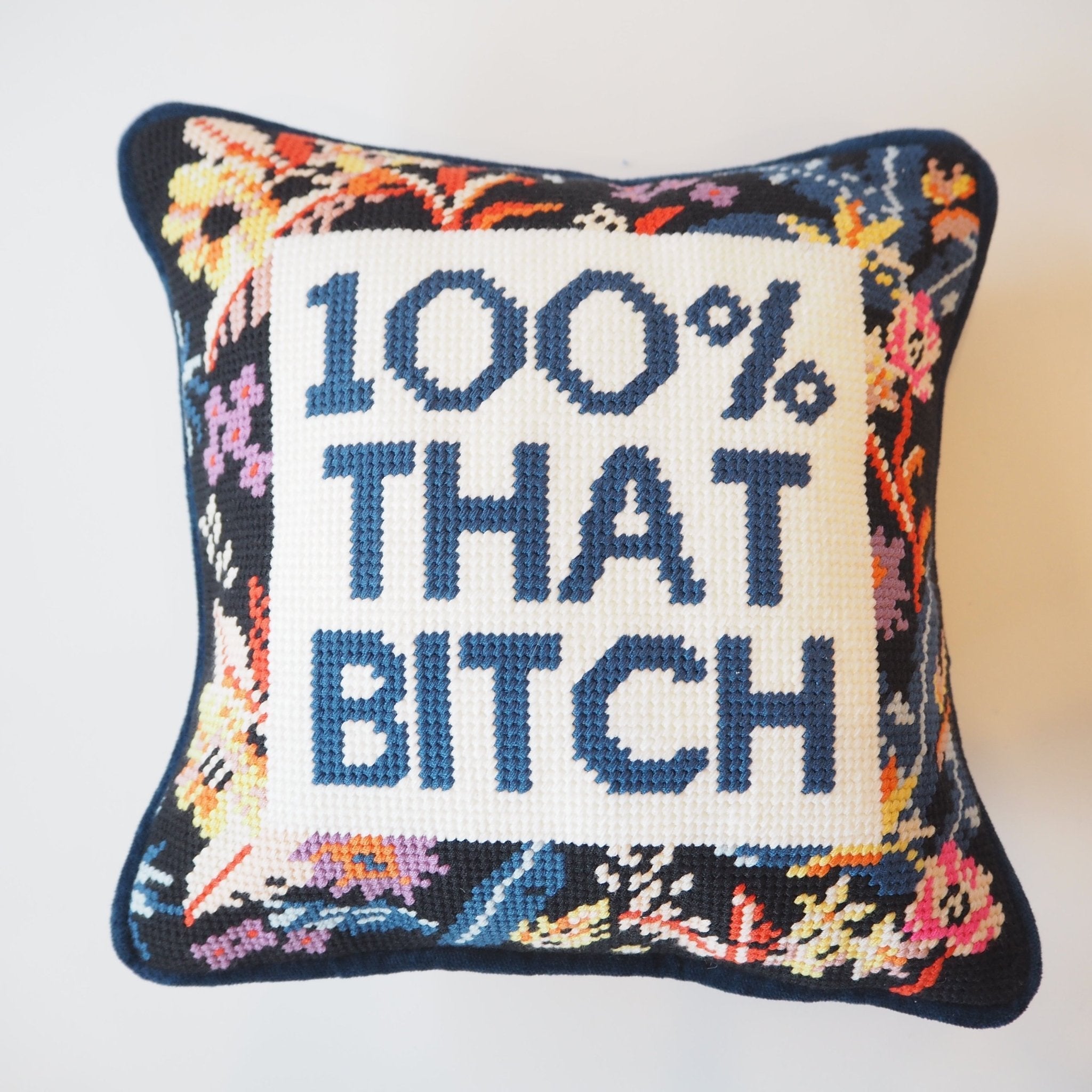 Needle Point 100% That Bitch Pillow