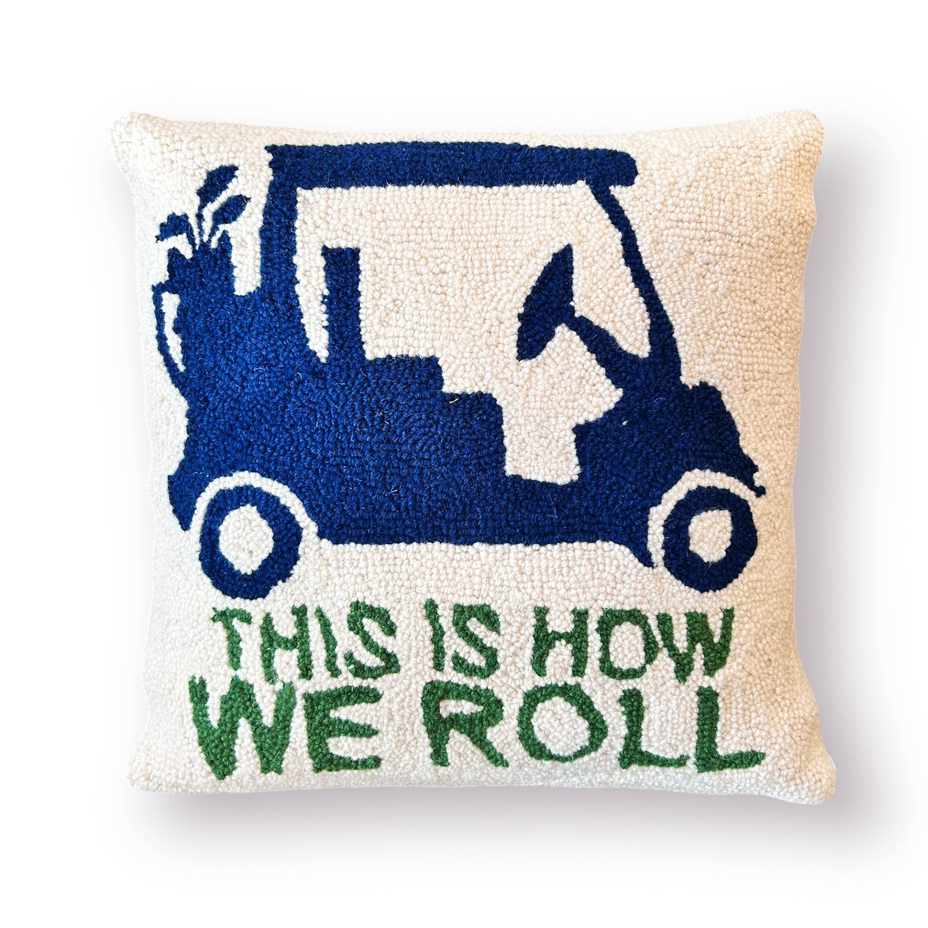 This Is How We Roll Golf Cart Hooked Pillow